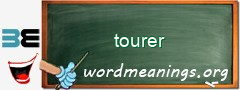 WordMeaning blackboard for tourer